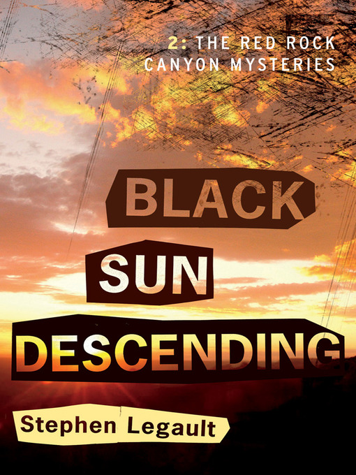 Title details for Black Sun Descending by Stephen Legault - Available